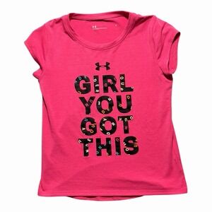 Under Armour Girls Pink "GIRL YOU GOT THIS" Graphic Tee Shirt Size 6 Youth